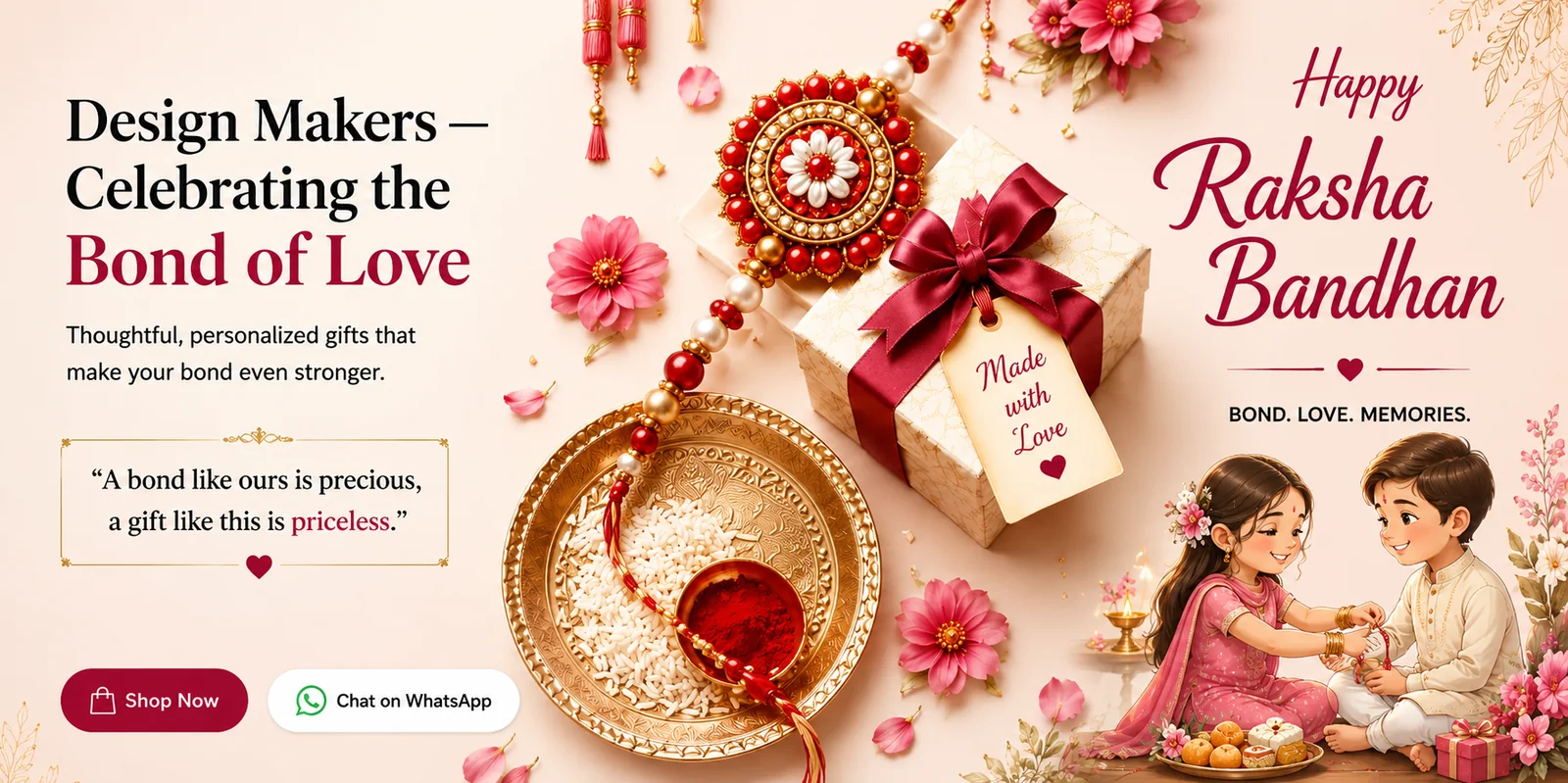 Happy Raksha Bandhan. Design Makers, celebrating the bond of love.